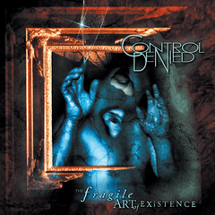 Control Denied - Fragile Art of Existence (Cd Jewelcase)
