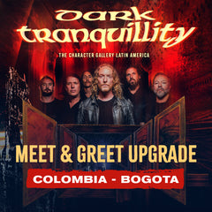 MEET & GREET UPGRADE DARK TRANQUILLITY - BOGOTÁ, COLOMBIA (21/01/26)