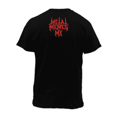 Camiseta Metal Memes - Al Chile